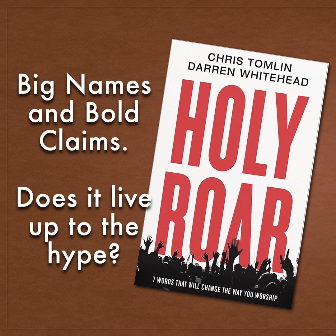 Can 7 WORDS Really change the way you Worship? A review of Holy Roar